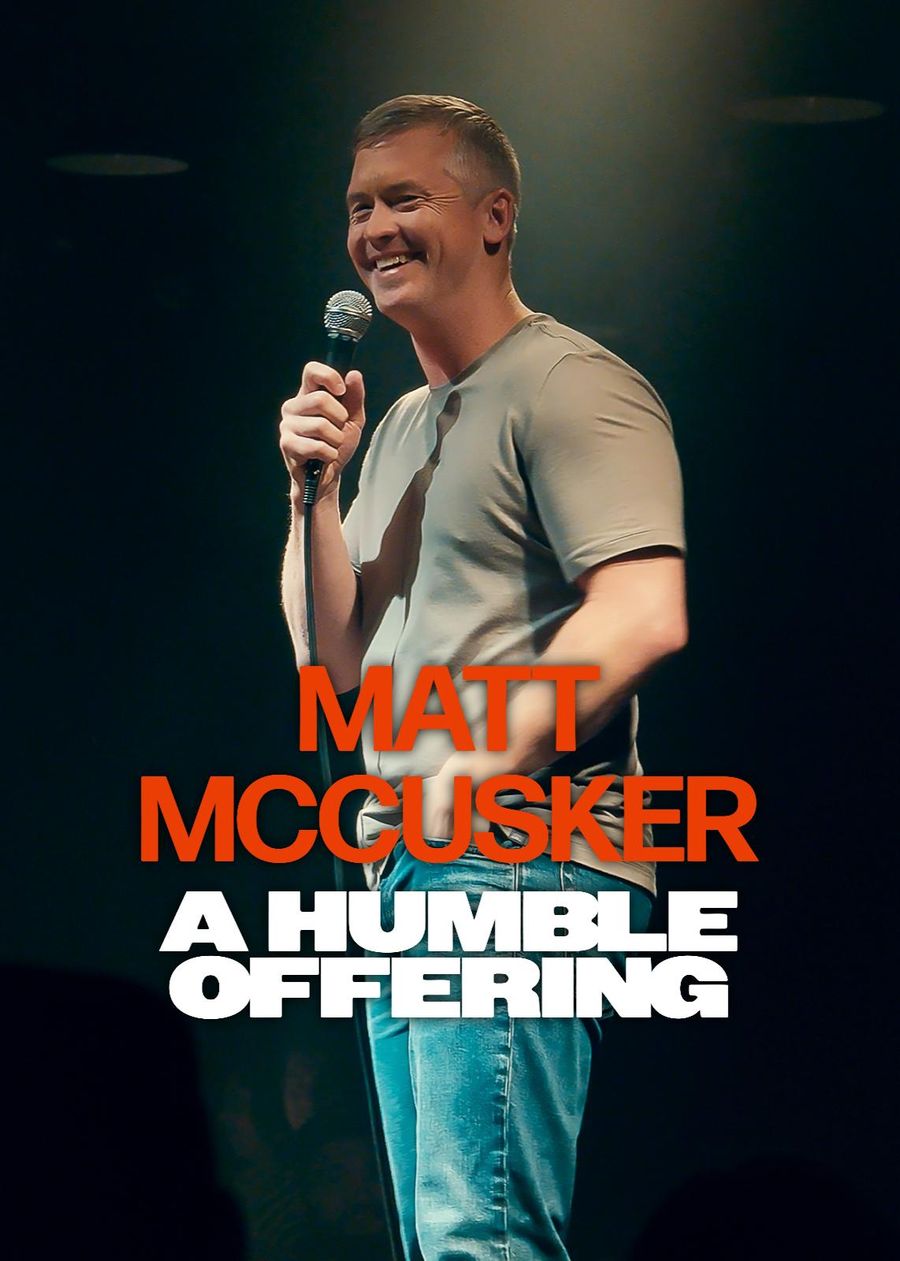 Matt McCusker: A Humble Offering poster